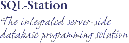 SQL-Station -- The integrated server-side database programming solution